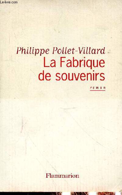 LA FABRIQUE DE SOUVENIRS