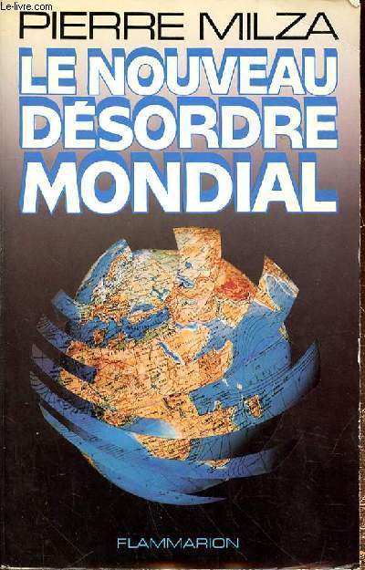 LE NOUVEAU DESORDRE MONDIAL