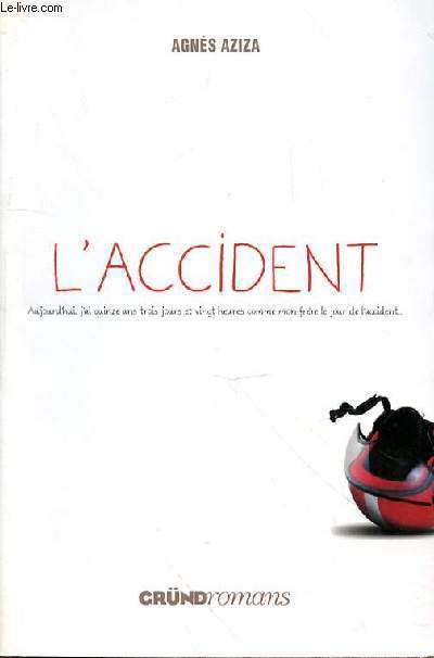 L'ACCIDENT - EPREUVE NON CORRIGEES