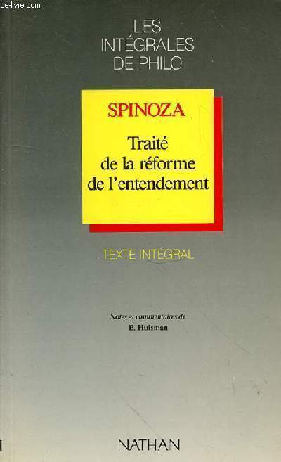 TRAITE DE LA REFORME DE L'ENTENDEMENT - TEXTE INTEGRAL