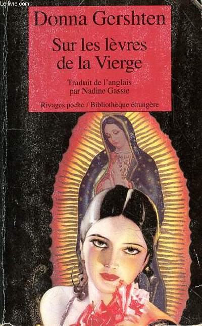SUR LES LEVRES DE LA VIERGE