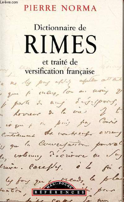 DICTIONNAIRE DE RIMES ET TRAITE DE VERSIFICATION FRANCAISE