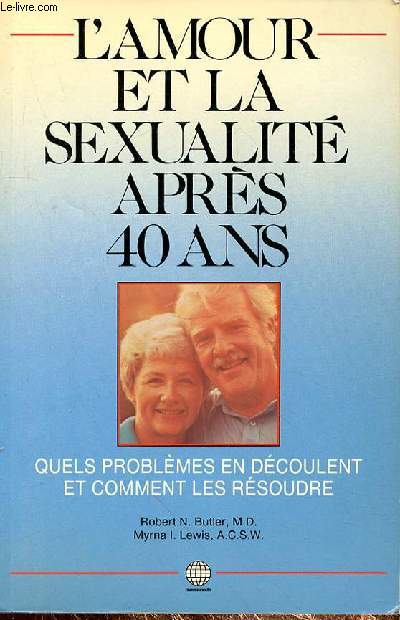 L'AMOUR ET LA SEXUALITE APRES 40 ANS