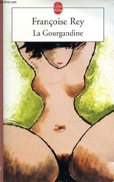 LA GOUGANDINE