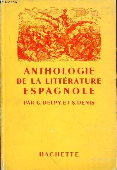 ANTHOLOGIE DE LA LITTERATURE ESPAGNOLE