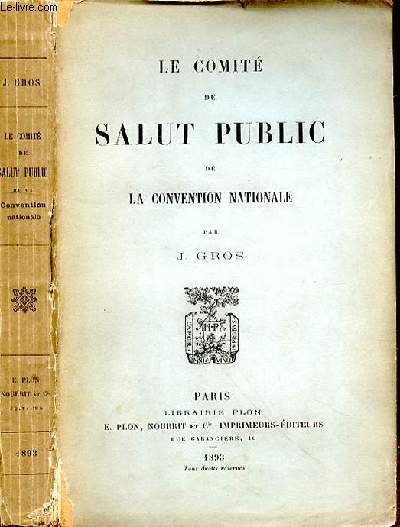 LE COMITE DE SALUT PUBLIC DE LA CONVENTION NATIONALE