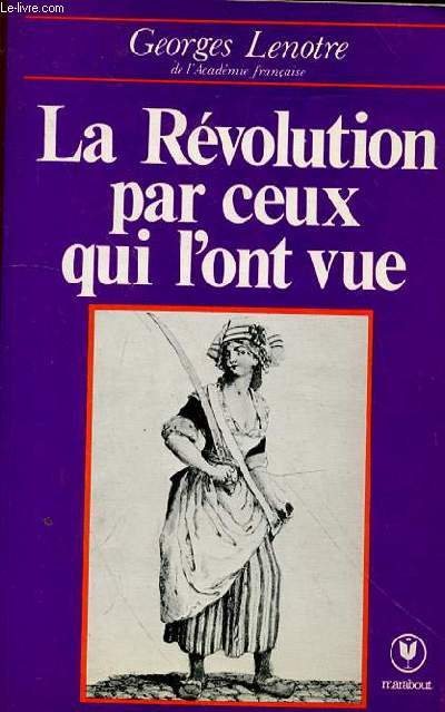 LA REVOLUTION PAR CEUX QUI L'ON VUE