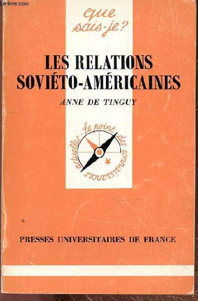 QUE SAIS-JE? - LES RELATIONS SOCIETO-AMERICAINES - N2348