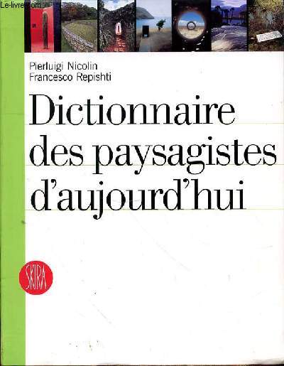 DICTIONNAIRE DES PAYSAGES D'AUJOURD'HUI