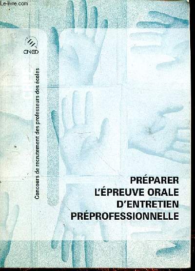 PREPARER L'EPREUVE ORALE D'ENTRETIEN PREPROFESSIONNELLE - CONCOURS DE RECRUTEMENT DES PROFESSEURS DES ECOLES