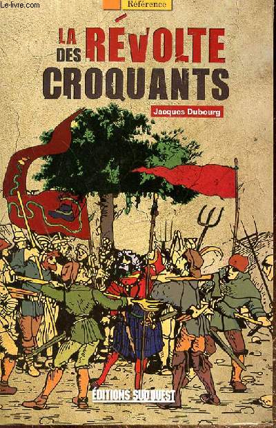 LA REVOLTE DES CROQUANTS