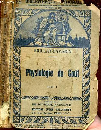 PHYSIOLOGIE DU GOUT-TOME 1