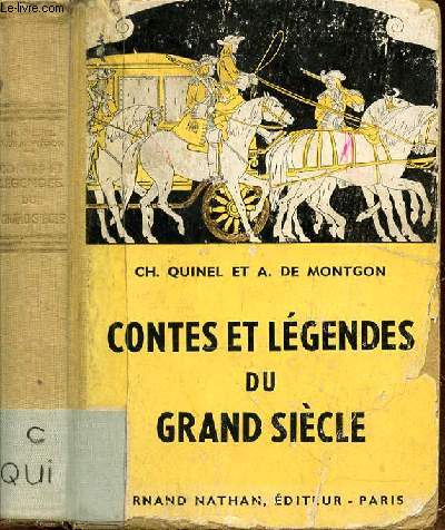 CONTES ET LEGENDES DU GRAND SIECLE