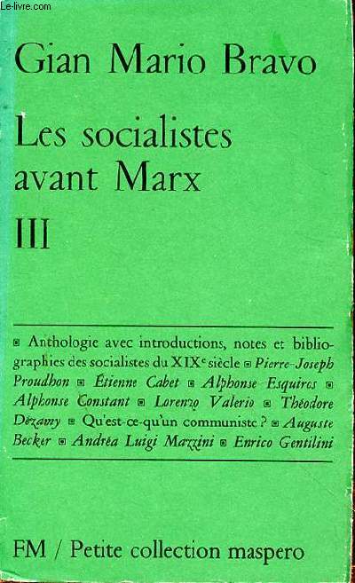 LES SOCIALISTES AVANT MARX I,II et III - en 3 volumes -