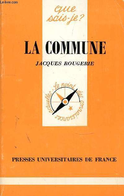 QUE SAIS-JE? - LA COMMUNE - N581