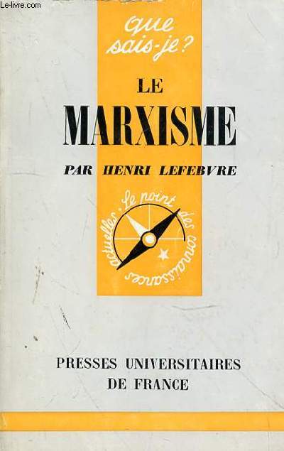 QUE SAIS-JE? - LE MARXISME - N300