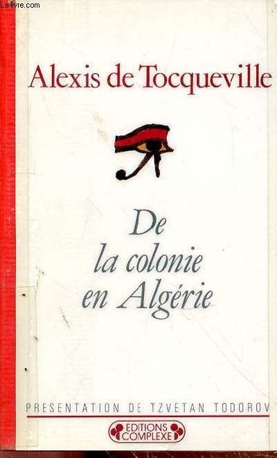 DE LA COLONIE EN ALGERIE