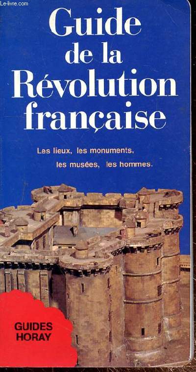 GUIDE DE LA REVOLUTION FRANCAISE