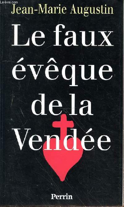 LE FAUX EVEQUE DE LA VENDEE