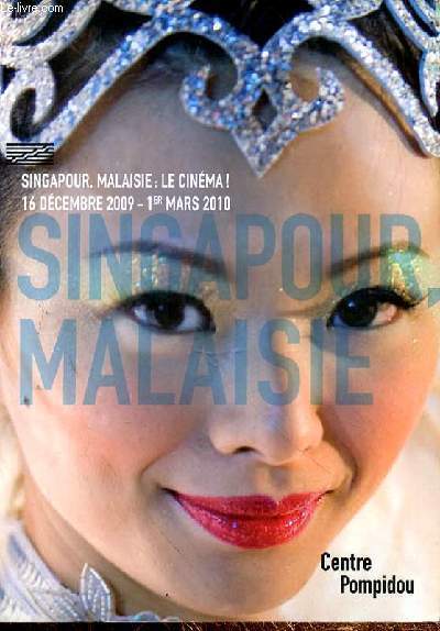 SINGAPOUR, MALAISIE : LE CINEMA ! 16 DECEMBRE 2009 - 1ER MARS 2010
