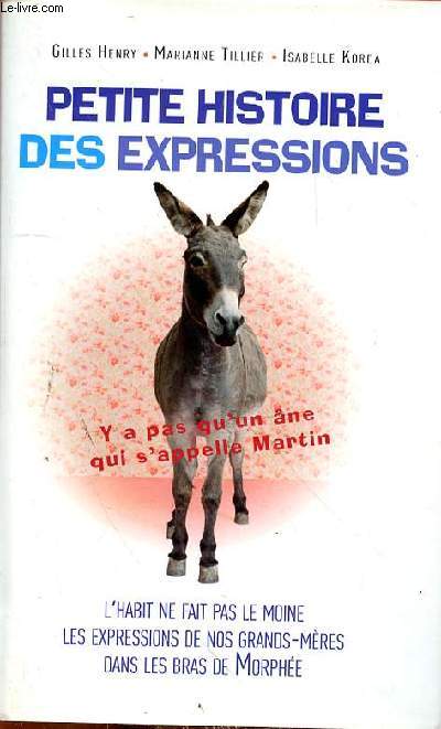 PETITE HISTOIRE DES EXPRESSIONS