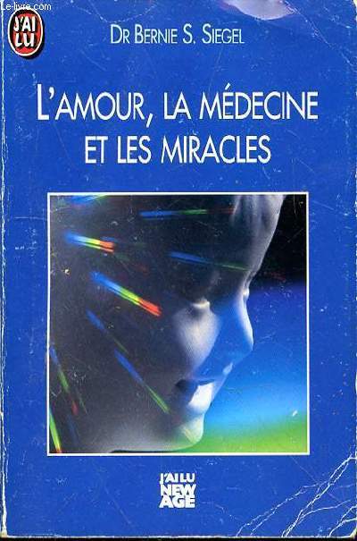 L'AMOUR, LA MEDECINE ET LES MIRACLE