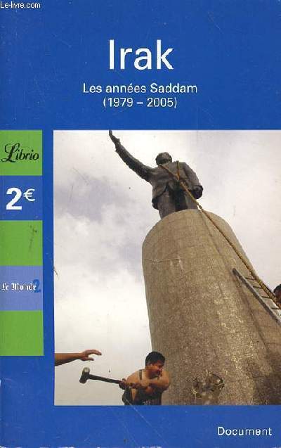 IRAK LES ANNEES SADDAM (1979-2005)