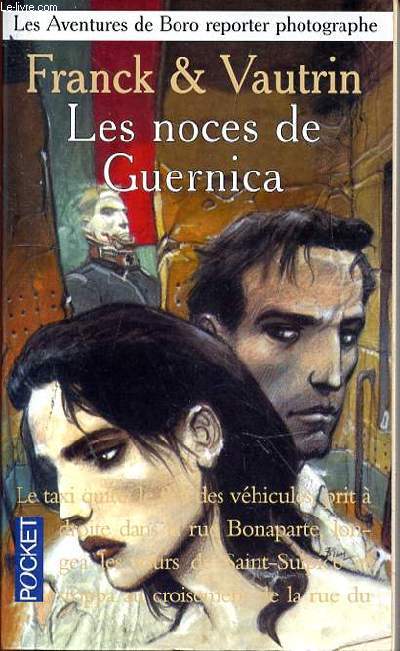 LES AVENTURES DE BORO, REPORTER PHOTOGRAPHE - LES NOCES DE GUERNICA