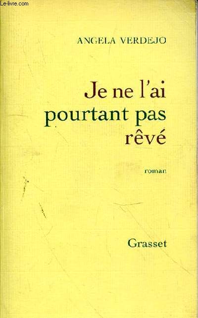 JE NE L'AI POURTANT PAS REVE