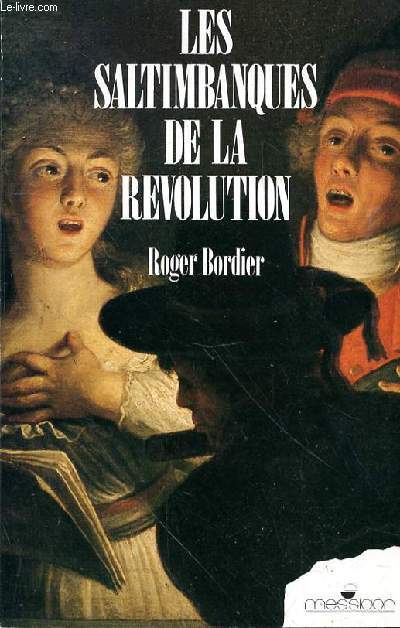 LES SALTINBANQUES DE LA REVOLUTION