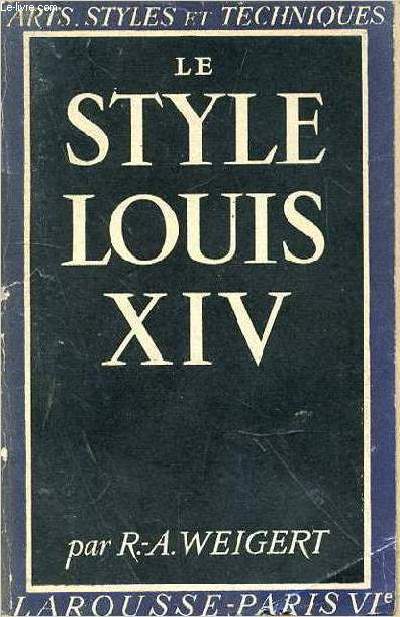 LE STYLE LOUIS XIV