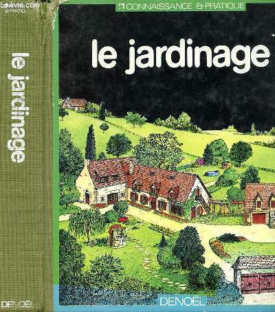 LE JARDINAGE