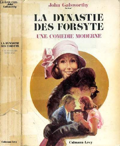LA DYNASTIE DES FORSYTE - UNE COMEDIE MODERNE