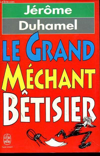 LE GRAND MECHANT BETISIER