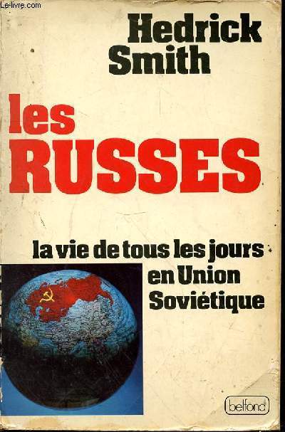LES RUSSES - LA VIE DE TOUS LES JOURS EN UNION SOVIETIQUE