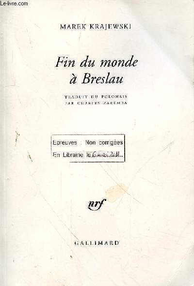 FIN DU MONDE A BRESLAU - EPREUVES NON CORRIGEES