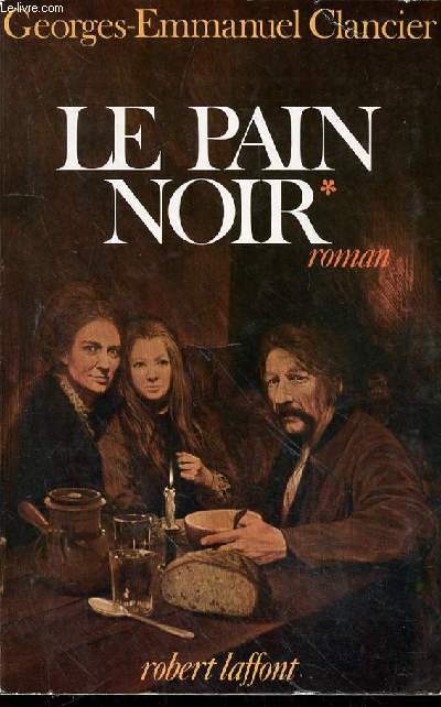 LE PAIN NOIR - TOME 1