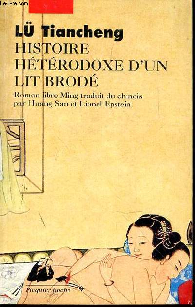 HISTOIRE HETERODOXE D'UN LIT BRODE