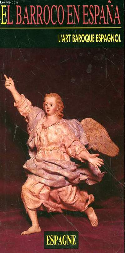 EL BARROCO EN ESPANA - L'ART BAROQUE ESPAGNOL