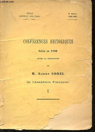 CONFERENCES HISTORIQUES FAITES EN 1900 - ECOLE SPECIALE MILITAIRE - 2EME ANNEE 1899-1900