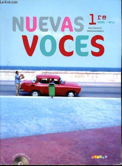 NUEVAS VOCES 1RE CECRL - B1 B2 - NOUVEAUX PROGRAMMES