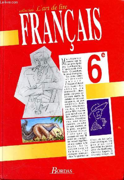 L'ART DE LIRE - FRANCAIS 6e