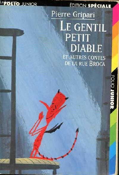 LE GENTIL PETIT DIABLE ET AUTRES CONTES DE LA RUE BROCA N451