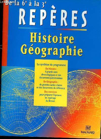 REPERES HISTOIRE GEOGRAPHIE DE LA 6e A LA 3e