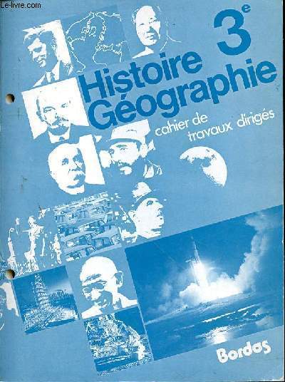 HISTOIRE GEOGRAPHIE 3e - CAHIER DE TRAVAUX DIRIGES VIERGE