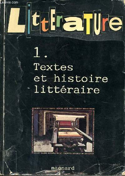 LITTERATURE 1. TEXTES ET HISTOIRE LITTERAIRE