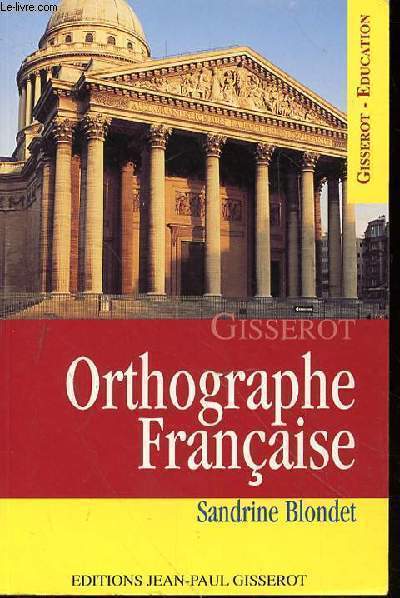 ORTHOGRAPHE FRANCAISE