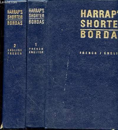 HARRAP'S NEW SHORTER FRENCH AND ENGLISH DICTIONNARY - PART ONE FRENCH-ENGLISH - TOME 1 ET 2 - EN 2 VOLUMES