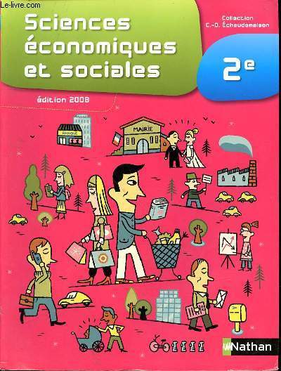 SCIENCES ECONOMIQUES ET SOCIALES 2e - EDITION 2008