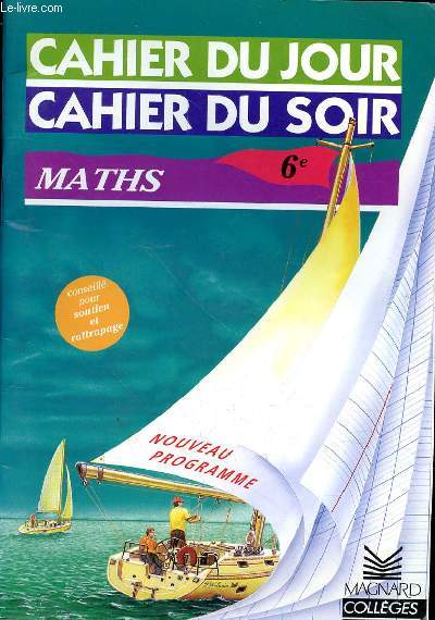 MATHEMATIQUES 6e - CAHIER DU JOUR - CAHIER DU SOIR